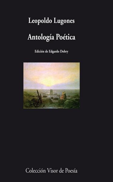 ANTOLOGIA POETICA (VISOR 790) | 9788498957907 | LUGONES, LEOPOLDO | Llibreria Aqualata | Comprar llibres en català i castellà online | Comprar llibres Igualada