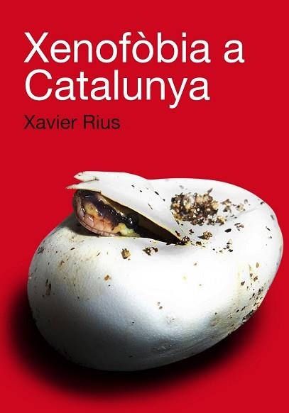 XENOFOBIA A CATALUNYA | 9788492440696 | RIUS SANT, XAVIER | Llibreria Aqualata | Comprar libros en catalán y castellano online | Comprar libros Igualada