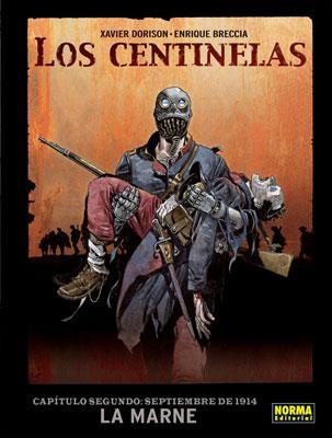 CENTINELAS 2, LOS. SEPTIEMBRE DE 1914 LA MARNE | 9788467905991 | DORISON, XAVIER / BRECCIA, ENRIQUE | Llibreria Aqualata | Comprar llibres en català i castellà online | Comprar llibres Igualada