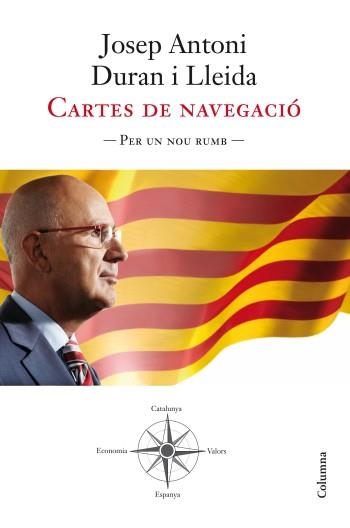 CARTES DE NAVEGACIO. PER UN NOU RUMB. | 9788466414722 | DURAN I LLEIDA, JOSEP A. | Llibreria Aqualata | Comprar llibres en català i castellà online | Comprar llibres Igualada