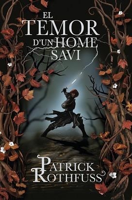 TEMOR D'UN HOME SAVI, EL (EL NOM DEL VENT II) | 9788401387753 | ROTHFUSS, PATRICK | Llibreria Aqualata | Comprar libros en catalán y castellano online | Comprar libros Igualada