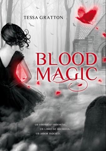 BLOOD MAGIC | 9788484417545 | GRATTON,TESSA | Llibreria Aqualata | Comprar llibres en català i castellà online | Comprar llibres Igualada