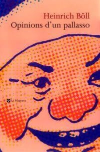 OPINIONS D'UN PALLASSO (ALES ESTESES 100) | 9788482642819 | BOLL, HEINRICH | Llibreria Aqualata | Comprar llibres en català i castellà online | Comprar llibres Igualada