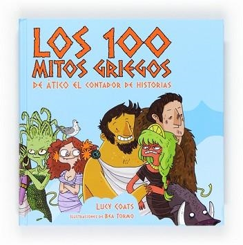 100 MITOS GRIEGOS DE ATICO EL CONTADOR DE HISTORIAS, LOS | 9788467551228 | COATS, LUCY | Llibreria Aqualata | Comprar llibres en català i castellà online | Comprar llibres Igualada