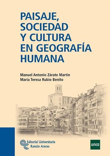 PAISAJE, SOCIEDAD Y CULTURA | 9788499610658 | ZARATE MARTIN, M. ANTONIO | Llibreria Aqualata | Comprar llibres en català i castellà online | Comprar llibres Igualada