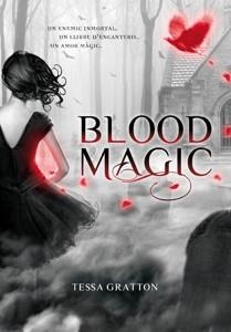 BLOOD MAGIC (LLUNA ROJA) | 9788424632243 | GRATTON, TESSA | Llibreria Aqualata | Comprar llibres en català i castellà online | Comprar llibres Igualada