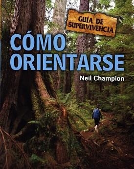 COMO ORIENTARSE | 9788415053132 | CHAMPION, NEIL | Llibreria Aqualata | Comprar llibres en català i castellà online | Comprar llibres Igualada