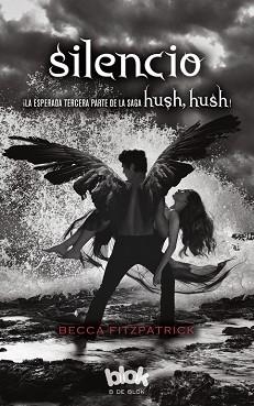 SILENCIO (HUSH HUSH III) | 9788466649773 | FITZPATRICK, BECCA | Llibreria Aqualata | Comprar llibres en català i castellà online | Comprar llibres Igualada