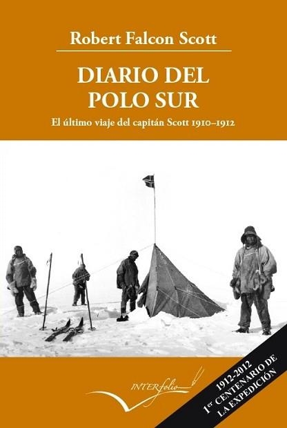 DIARIO DEL POLO SUR. EL ULTIMO VIAJE DEL CAPITAN SCOTT 1910-1912 | 9788493769499 | SCOTT, ROBERT FALCON | Llibreria Aqualata | Comprar llibres en català i castellà online | Comprar llibres Igualada