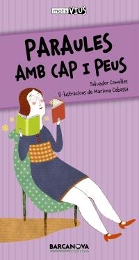 PARAULES AMB CAP I PEUS (POESIA) | 9788448928285 | COMELLES, SALVADOR / CABASSA, MARIONA (IL) | Llibreria Aqualata | Comprar llibres en català i castellà online | Comprar llibres Igualada