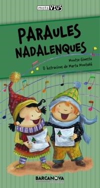 PARAULES NADALENQUES (POESIA) | 9788448928315 | GINESTA, MONTSE / MONTAÑA, MARTA (IL) | Llibreria Aqualata | Comprar libros en catalán y castellano online | Comprar libros Igualada