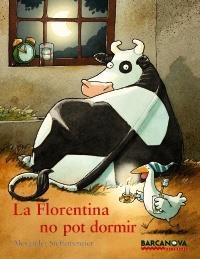 FLORENTINA NO POT DORMIR, LA (ALBUM IL·LUSTRAT) | 9788448928650 | STEFFENSMEIER, ALEXANDER | Llibreria Aqualata | Comprar llibres en català i castellà online | Comprar llibres Igualada