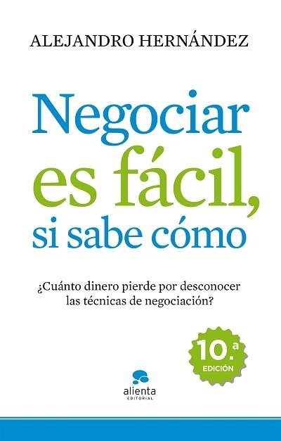 NEGOCIAR ES FACIL, SI SABE COMO | 9788415320074 | HERNANDEZ, ALEJANDRO | Llibreria Aqualata | Comprar llibres en català i castellà online | Comprar llibres Igualada