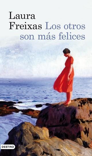 OTROS SON MAS FELICES, LOS (ANCORA Y DELFIN 1220) | 9788423345533 | FREIXAS, LAURA | Llibreria Aqualata | Comprar llibres en català i castellà online | Comprar llibres Igualada