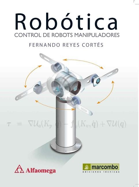 ROBOTICA. CONTROL DE ROBOTS MANIPULADORES | 9788426717450 | REYES, FERNANDO | Llibreria Aqualata | Comprar llibres en català i castellà online | Comprar llibres Igualada