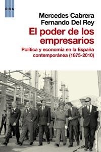 PODER DE LOS EMPRESARIOS, EL | 9788490061251 | CABRERA, MERCEDES / DEL REY, FERNANDO | Llibreria Aqualata | Comprar libros en catalán y castellano online | Comprar libros Igualada