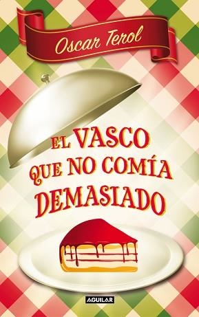 VASCO QUE NO COMIA DEMASIADO, EL | 9788403101272 | TEROL, OSCAR | Llibreria Aqualata | Comprar llibres en català i castellà online | Comprar llibres Igualada