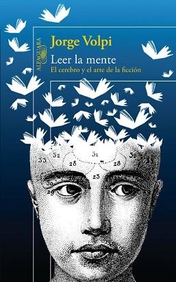 LEER LA MENTE. EL CEREBRO Y EL ARTE DE LA FICCION | 9788420409795 | VOLPI, JORGE | Llibreria Aqualata | Comprar llibres en català i castellà online | Comprar llibres Igualada