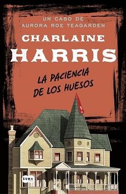 PACIENCIA DE LOS HUESOS, LA (SERIE AURORA ROE TEAGARDEN 2) | 9788483652565 | HARRIS, CHARLAINE | Llibreria Aqualata | Comprar llibres en català i castellà online | Comprar llibres Igualada