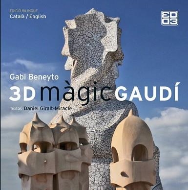 3D MAGIC GAUDÍ (CATALA) | 9788415002758 | GIRALT-MIRACLE / RODRIGUEZ, DANIEL | Llibreria Aqualata | Comprar llibres en català i castellà online | Comprar llibres Igualada