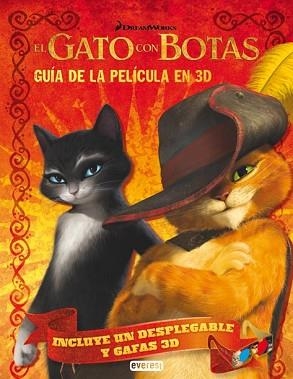 GATO CON BOTAS, EL. GUÍA DE LA PELÍCULA EN 3D | 9788444166902 | DREAMWORKS ANIMATION SKG. | Llibreria Aqualata | Comprar libros en catalán y castellano online | Comprar libros Igualada