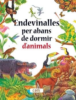 ENDEVINALLES PER ABANS DE DORMIR D’ANIMALS | 9788447440597 | DUBOVOY, SILVIA | Llibreria Aqualata | Comprar llibres en català i castellà online | Comprar llibres Igualada