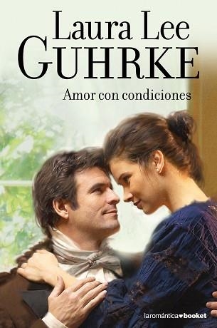 AMOR CON CONDICIONES (BOOKET ROMANTICA 2/8) | 9788408105985 | GUHRKE, LAURA LEE | Llibreria Aqualata | Comprar llibres en català i castellà online | Comprar llibres Igualada