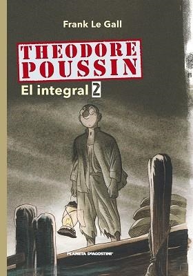 THEODORE POUSSIN 2 | 9788467478679 | LE GALL, FRANK | Llibreria Aqualata | Comprar llibres en català i castellà online | Comprar llibres Igualada