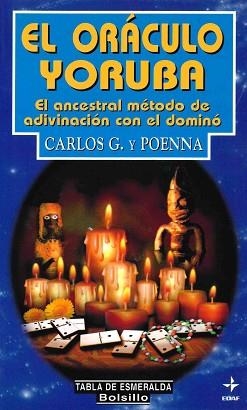 ORACULO YORUBA, EL (TABLA ESMERALDA 237) | 9788441408463 | POENNA / CARLOS G. | Llibreria Aqualata | Comprar llibres en català i castellà online | Comprar llibres Igualada