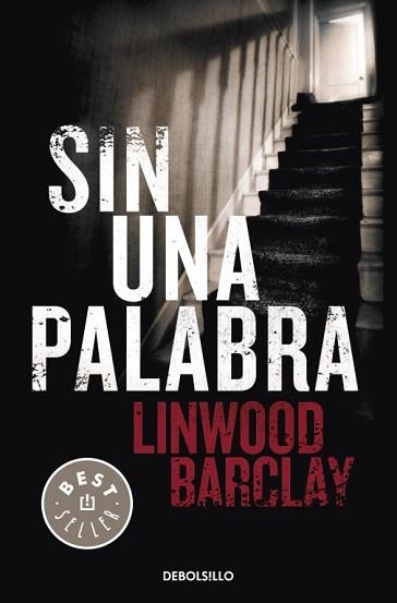 SIN UNA PALABRA (BEST SELLER 839/1) | 9788499083186 | BARCLAY, LINWOOD | Llibreria Aqualata | Comprar llibres en català i castellà online | Comprar llibres Igualada