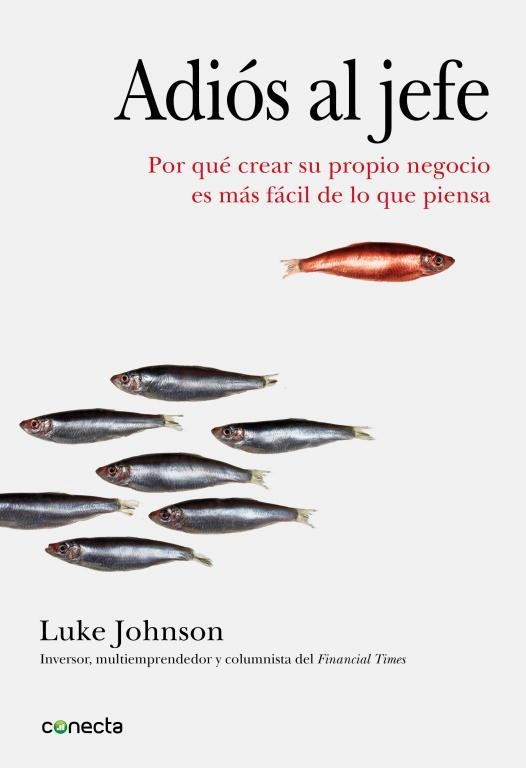 ADIOS AL JEFE | 9788493914554 | JOHNSON, LUKE | Llibreria Aqualata | Comprar llibres en català i castellà online | Comprar llibres Igualada