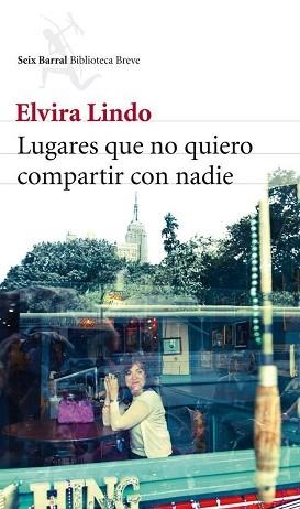 LUGARES QUE NO QUIERO COMPARTIR CON NADIE | 9788432214059 | LINDO, ELVIRA  | Llibreria Aqualata | Comprar llibres en català i castellà online | Comprar llibres Igualada