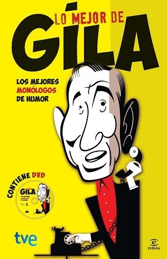 LO MEJOR DE GILA. LOS MEJORES MONOLOGOS DE HUMOR | 9788467038743 | GILA, MIGUEL  | Llibreria Aqualata | Comprar llibres en català i castellà online | Comprar llibres Igualada