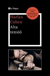 ALTA TENSIO (SERIE NEGRA 13) | 9788482649412 | COBEN, HARLAN | Llibreria Aqualata | Comprar llibres en català i castellà online | Comprar llibres Igualada