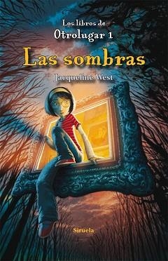 SOMBRAS, LAS. LOS LIBROS DE OTROLUGAR 1 | 9788498416145 | WEST, JACQUELINE | Llibreria Aqualata | Comprar llibres en català i castellà online | Comprar llibres Igualada