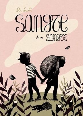 SANGRE DE MI SANGRE | 9788415163282 | LORENTE, LOLA | Llibreria Aqualata | Comprar llibres en català i castellà online | Comprar llibres Igualada