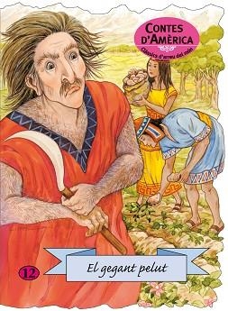 GEGANT PELUT, EL (ENCUNYATS - CONTES D'AMERICA 12) | 9788498253139 | Llibreria Aqualata | Comprar llibres en català i castellà online | Comprar llibres Igualada