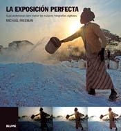 EXPOSICION PERFECTA, LA | 9788480768801 | FREEMAN, MICHAEL | Llibreria Aqualata | Comprar llibres en català i castellà online | Comprar llibres Igualada