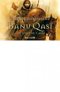 BANU QASI. LOS HIJOS DE CASIO (LIBRINO) | 9788466649858 | AURENSANZ, CARLOS | Llibreria Aqualata | Comprar llibres en català i castellà online | Comprar llibres Igualada