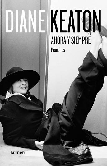 AHORA Y SIEMPRE. MEMORIAS DIANE KEATON | 9788426419491 | KEATON, DIANE | Llibreria Aqualata | Comprar llibres en català i castellà online | Comprar llibres Igualada