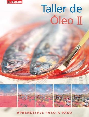 TALLER DE OLEO II | 9788496669352 | LOCKWOOD, RACHEL | Llibreria Aqualata | Comprar llibres en català i castellà online | Comprar llibres Igualada