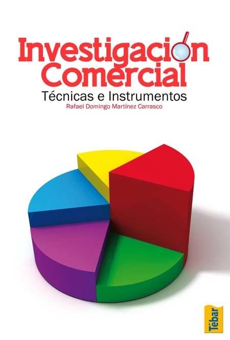 INVESTIGACION COMERCIAL | 9788473604710 | MARTINEZ CARRASCO, RAFAEL DOMINGO | Llibreria Aqualata | Comprar llibres en català i castellà online | Comprar llibres Igualada