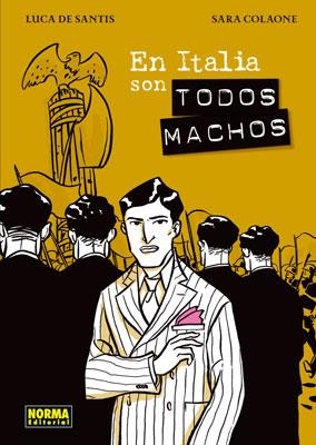 EN ITALIA SON TODOS MACHOS | 9788467906783 | DE SANTIS, LUCA / COLAONE, SARA | Llibreria Aqualata | Comprar llibres en català i castellà online | Comprar llibres Igualada