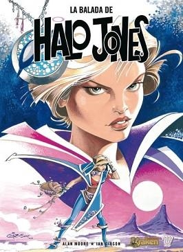 BALADA DE HALO JONES, LA | 9788492534395 | MOORE, ALAN / GIBSON, IAN | Llibreria Aqualata | Comprar llibres en català i castellà online | Comprar llibres Igualada