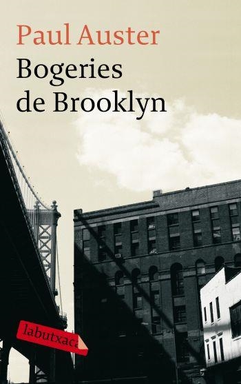 BOGERIES DE BROOKLYN (LABUTXACA) | 9788499300436 | AUSTER, PAUL | Llibreria Aqualata | Comprar llibres en català i castellà online | Comprar llibres Igualada