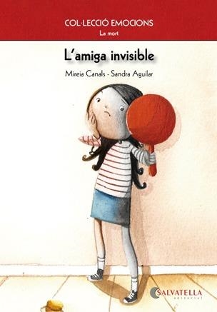 AMIGA INVISIBLE, L'. LA MORT (EMOCIONS 1) | 9788484126249 | CANALS BOTINES, MIREIA | Llibreria Aqualata | Comprar llibres en català i castellà online | Comprar llibres Igualada