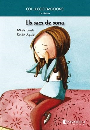 SACS DE SORRA, ELS. LA TRISTESA (EMOCIONS 4) | 9788484126270 | CANALS BOTINES, MIREIA | Llibreria Aqualata | Comprar llibres en català i castellà online | Comprar llibres Igualada