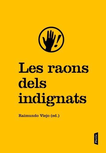 RAONS DELS INDIGNATS, LES | 9788498091915 | VIEJO VIÑAS, RAIMUNDO | Llibreria Aqualata | Comprar libros en catalán y castellano online | Comprar libros Igualada