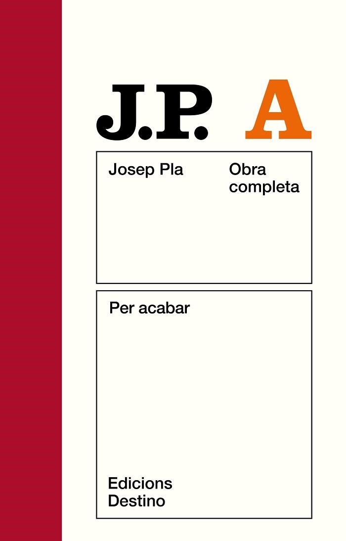 OBRA COMPLETA JOSEP PLA VOL A PER ACABAR | 9788497101875 | PLA JOSEP | Llibreria Aqualata | Comprar llibres en català i castellà online | Comprar llibres Igualada