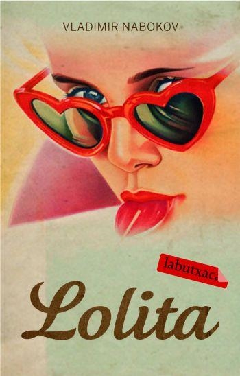 LOLITA (LABUTXACA) | 9788492549450 | NABOKOV, VLADIMIR | Llibreria Aqualata | Comprar llibres en català i castellà online | Comprar llibres Igualada